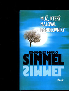 Muž, který maloval mandlovníky