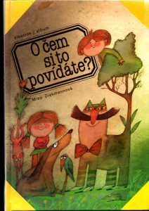 O čem si to povídáte?