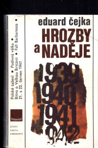 Hrozby a naděje