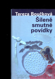 Šíleně smutné povídky