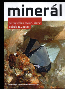 Minerál svět nerostů a drahých kamenů Ročník XX. 1/2012