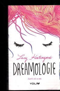 dreamologie - Zavři oči a sni