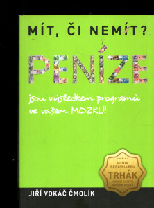 Mít, či nemít? Peníze