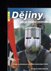 Dějiny, jak je možná neznáte