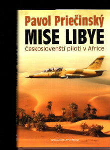 Mise Libye českoslovenští piloti v Africe