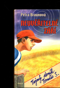 Neuvěřitelné září - Tajný deník Tomáše S. 