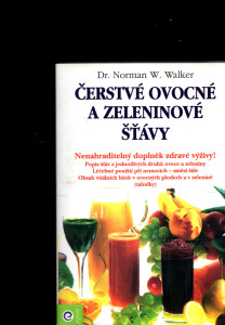 Čerstvé ovocné a zeleninové šťávy
