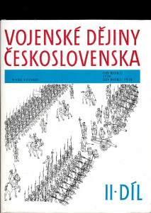 Vojenské dějiny Československa - Díl II.