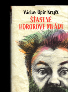 Šťastné hororové mládí