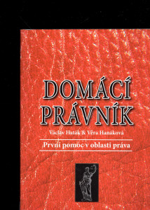 Domácí právník - První pomoc v oblasti práva