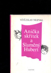 Anička skřítek a Slaměný Hubert
