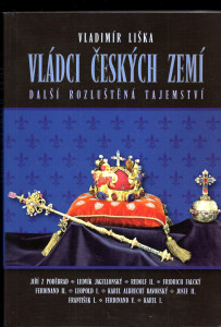 Vládci českých zemí - Další rozluštěná tajemství