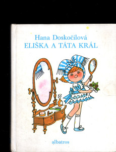 Eliška a táta král