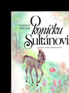 O koníčku Sultánovi