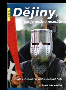 Dějiny, jak je možná neznáte