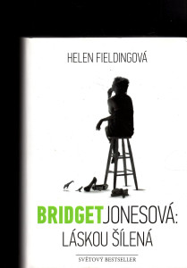 Bridget Jonesová: láskou šílená 