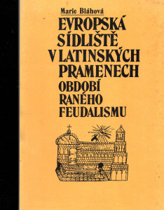 Evropská sídliště v latinských pramenech období raného feudalismu