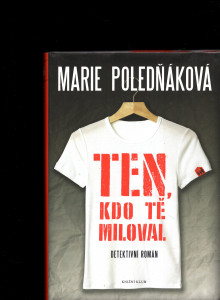 Ten kdo tě miloval 
