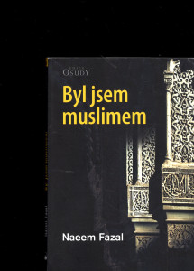 Byl jsem muslimem