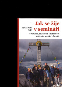 Jak se žije v semináři