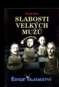 Slabosti velkých mužů