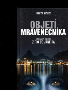 Objetí mravenečníka