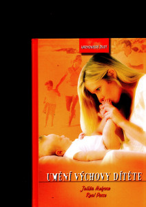 Umění výchovy dítěte