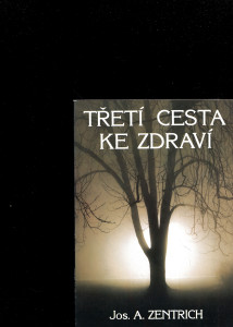 Třetí cesta ke zdraví