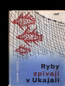 Ryby zpívají v Ukajali