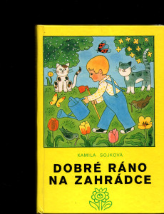 Dobré ráno na zahrádce