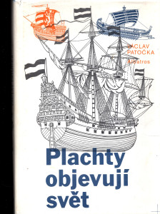 Plachty objevují svět