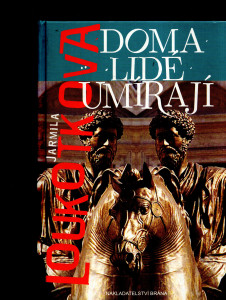 Doma lidé umírají