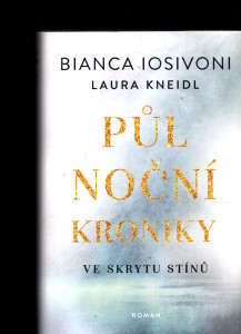 Půl noční kroniky - ve skrytu stínů