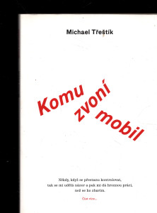 Komu zvoní mobil
