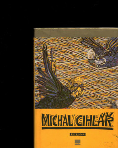 Michal Cihlář práce z let 1981 - 2004