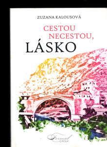 Cestou necestou, lásko