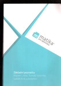 Matika pro spolužáky - Základní poznatky