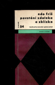 Otázky a názory: Povstání zdaleka a zblízka