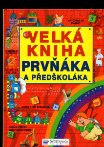 Velká kniha prvňáka a předškoláka