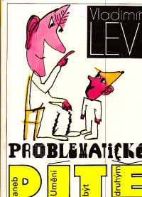 Problematické dítě aneb Umění být druhým