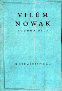 Vilém Nowak- Soubor díla
