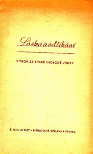 Láska a odříkání (Výbor ze staré indické lyriky)