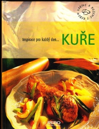 Inspirace pro každý den... Kuře