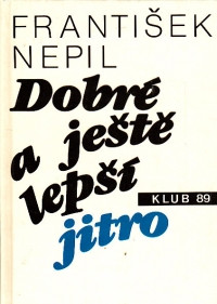 Dobré a ještě lepší jitro