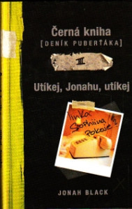 Černá kniha - deník puberťáka - Utíkej, Jonahu, utíkej