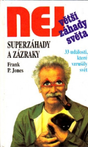 Největší záhady světa - Superzáhady a zázraky