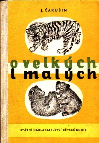 O velkých i malých