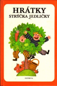 Hrátky strýčka Jedličky