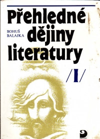 Přehledné dějiny literatury I.