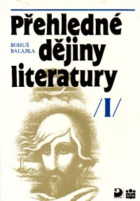 Přehledné dějiny literatury I.